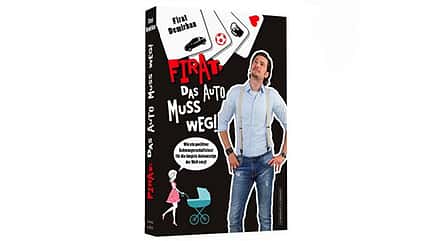 Firat, das Auto muss weg! Firat, das Auto muss weg!