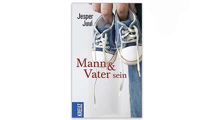 Mann und Vater sein Mann und Vater sein
