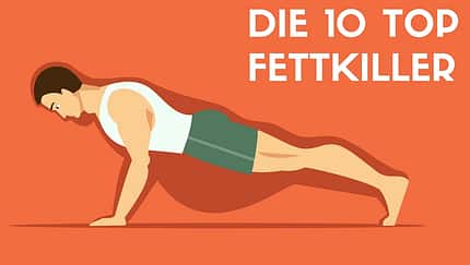 Unsere 10 besten Fettkiller-Tipps